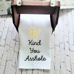 Bee Kind You Asshole Dish Towel | Funny Kitchen Towel with Sarcastic Quote | Decorative Hand Towel for Girlfriend Gift