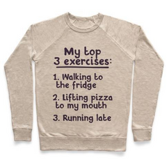 MY TOP THREE EXERCISES CREWNECK SWEATSHIRT