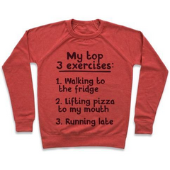 MY TOP THREE EXERCISES CREWNECK SWEATSHIRT